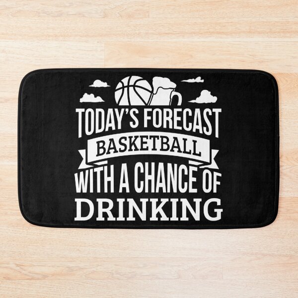 Item preview, Today's Forecast Basketball With A Chance Of Drinking Funny Gift Idea designed and sold by Orange Pieces.