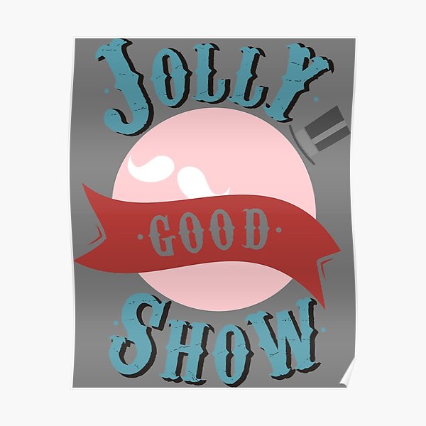 Jolly Good Show Poster