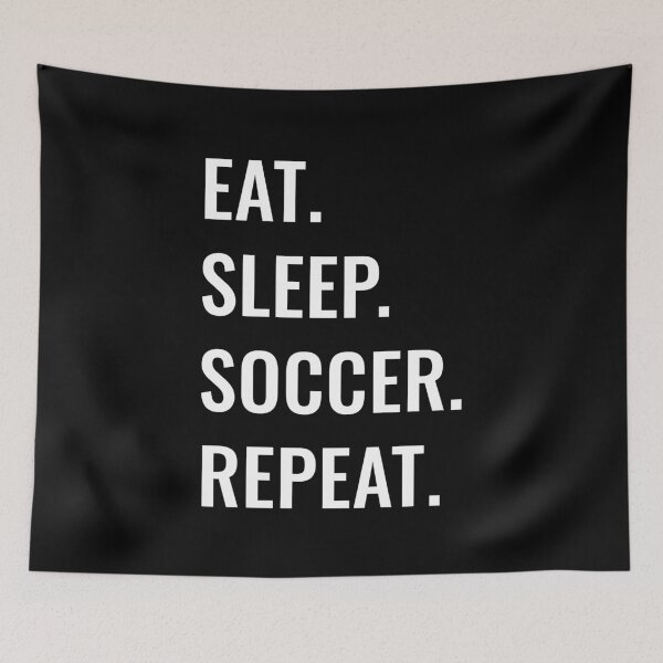 Item preview, Eat Sleep Soccer Repeat designed and sold by manishfzr1995.