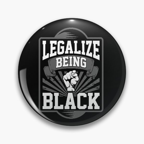 Item preview, Legalize being Black Design  designed and sold by TCCPublishing.