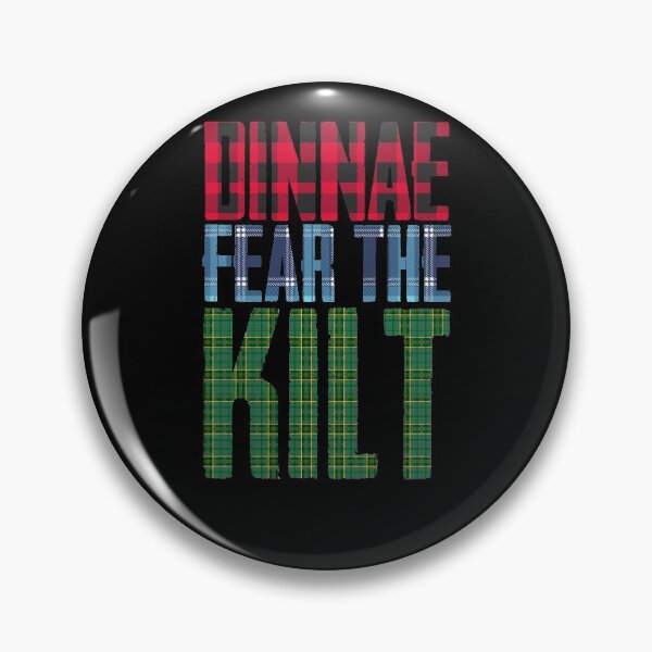 Item preview, Dinnae Fear the Kilt (Don't fear the kilt) designed and sold by BossyBrit.