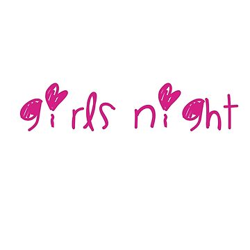 Artwork thumbnail, Girls Night Merchandise - White by girlsnight