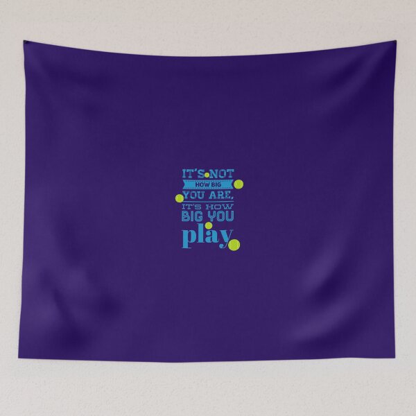 Item preview, Tennis It's not how big you are, it's how big you play designed and sold by miminova.