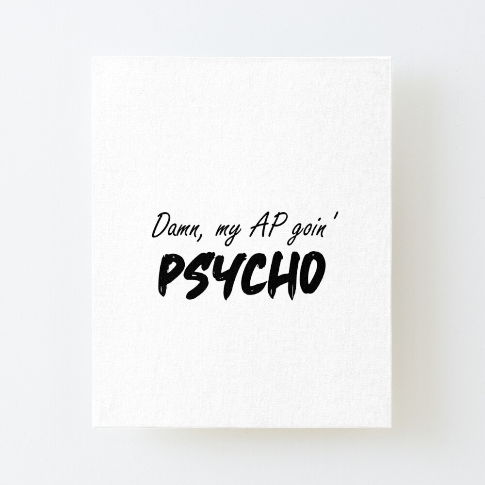 Post Malone Post Malone Lyrics Psycho Mounted Print By Upmixdesigns Redbubble