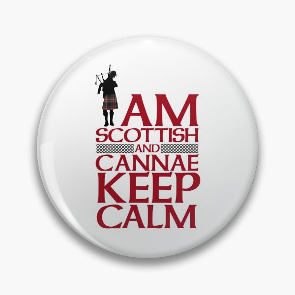 Item preview, I Am Scottish And Cannae Keep Calm - funny joke Scots design designed and sold by BossyBrit.