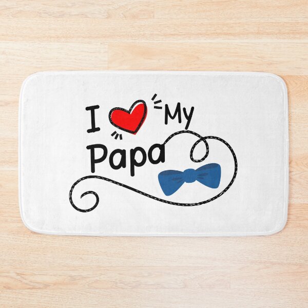 Item preview, i love my papa,daddy designed and sold by remonss.