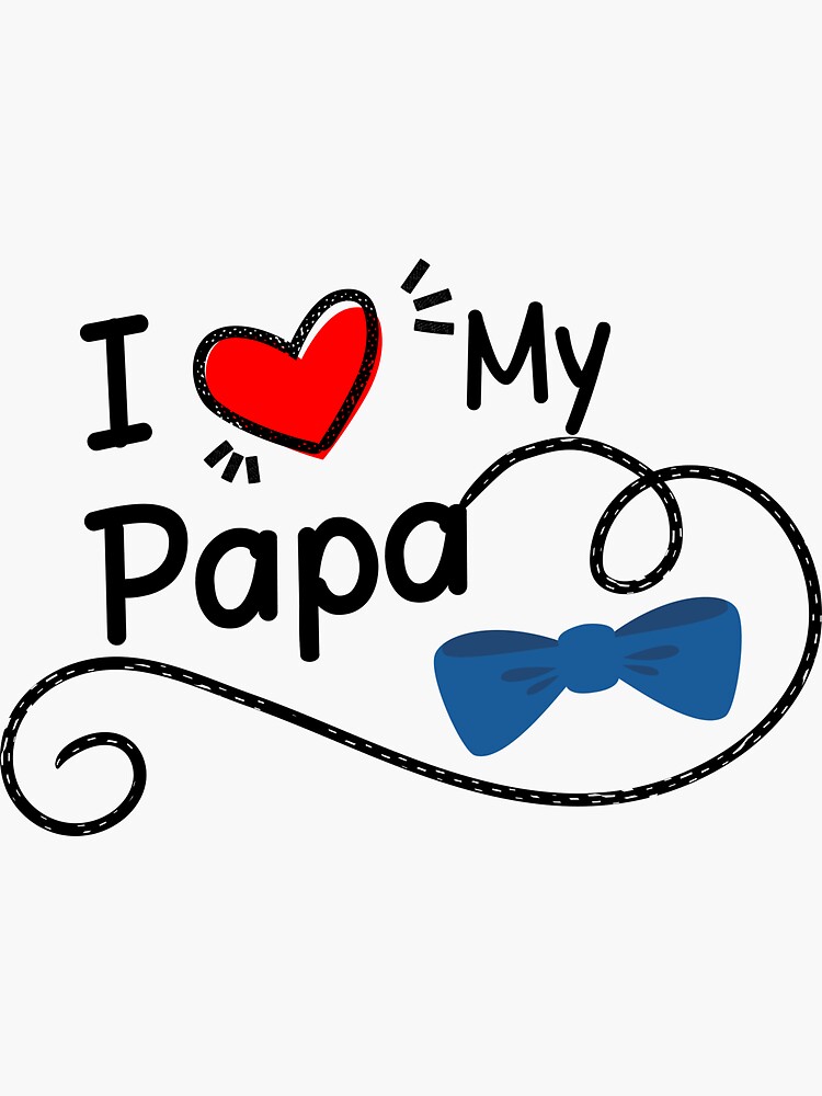 I Love Papa Shirt