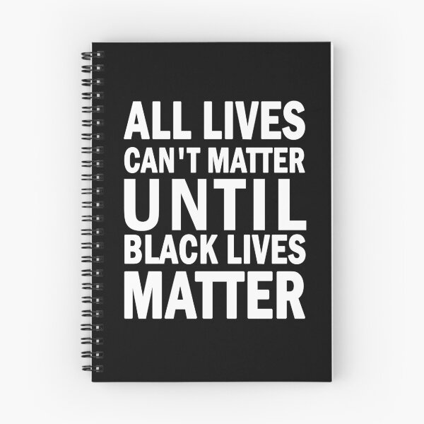 Item preview, All lives cant matter until black lives matter designed and sold by ValentinaHramov.