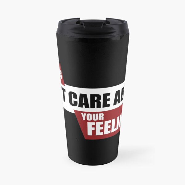 Facts Don't Care About Your Feelings - Ben Shapiro Show Travel Mug