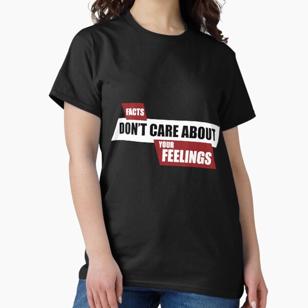 Item preview, Facts Don't Care About Your Feelings - Ben Shapiro Show designed and sold by AidanGlick.
