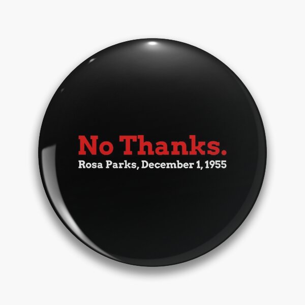 Item preview, Rosa Parks Nah No Thanks designed and sold by friendlyspoon.