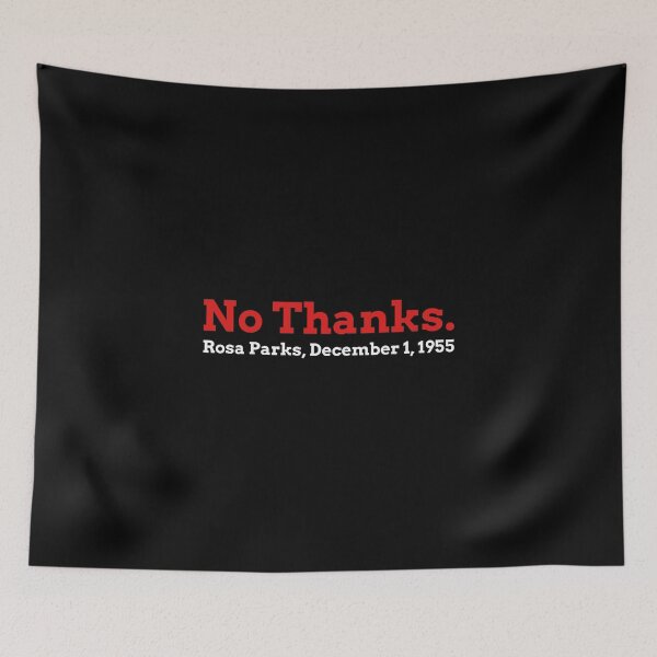 Item preview, Rosa Parks Nah No Thanks designed and sold by friendlyspoon.