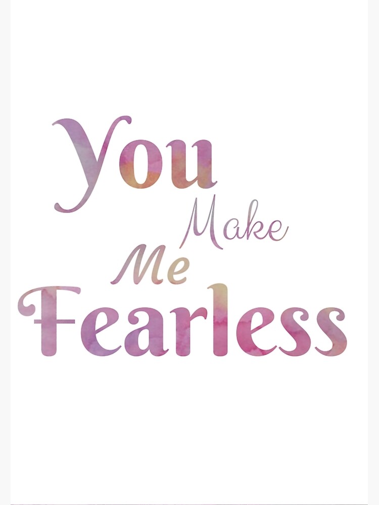 Thumbnail 3 of 3, Canvas Print, "You Make Me Fearless" Typographic Design designed and sold by avalonmedia.