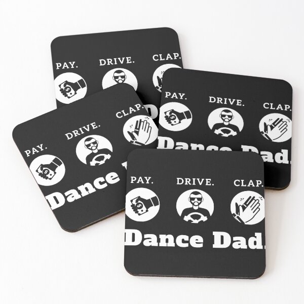 Item preview, Dance Dad, Pay, Drive, Clap Dance Dad Gift Design product designed and sold by Lisbob.