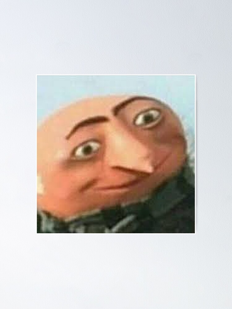 gru surprised meme Poster for Sale by gketheredge