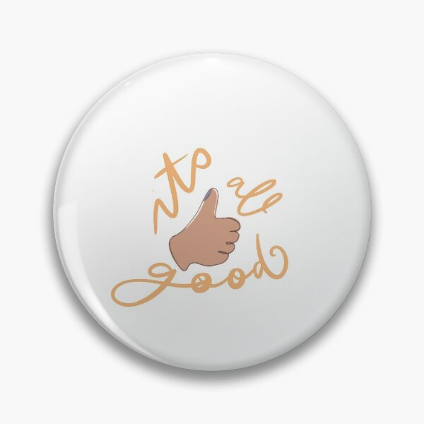 Item preview, it’s all good! designed and sold by Faith Ruchti.