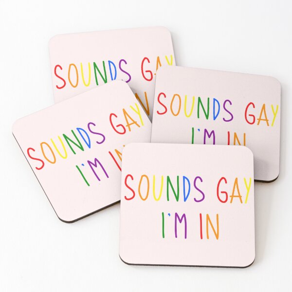 Item preview, Sounds gay. I’m in. designed and sold by Nayohmee.