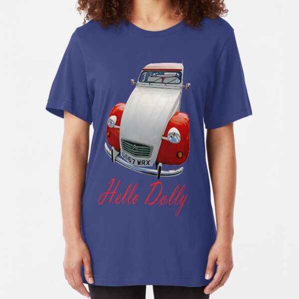 Hello Dolly Slim Fit T-Shirt