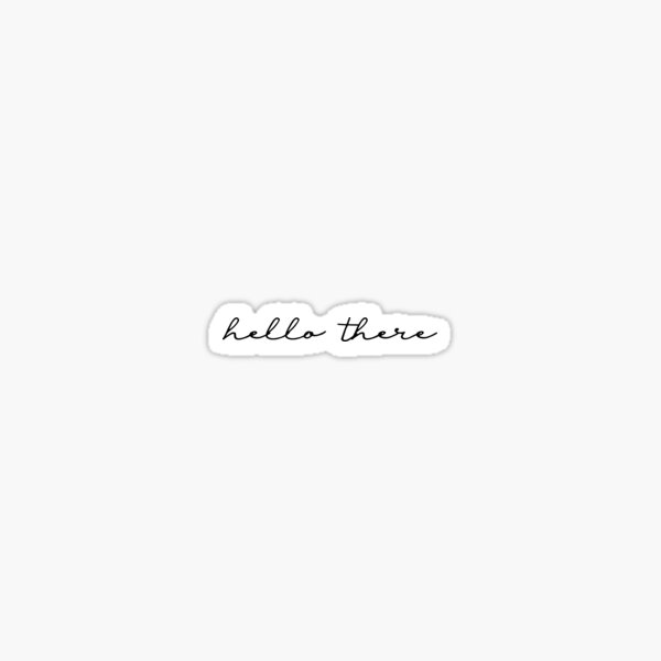 Hello Script Stickers For Sale Redbubble