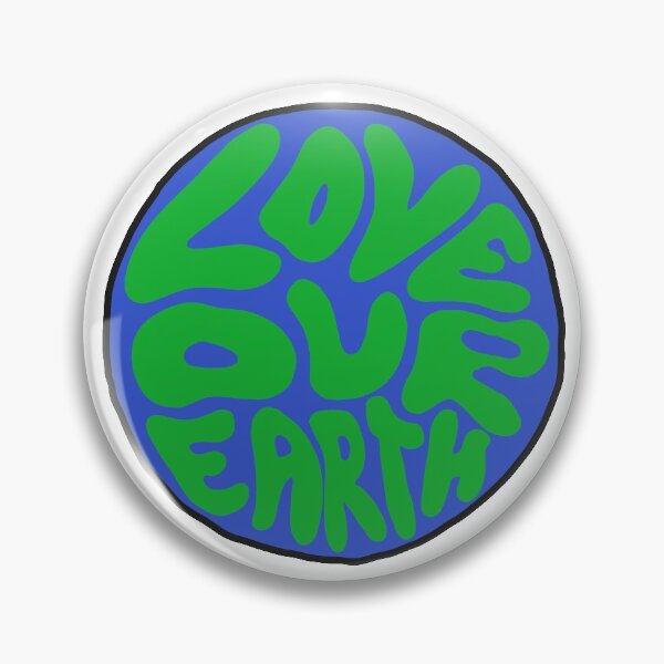 Item preview, Love Our Earth designed and sold by kayleeoconnor.