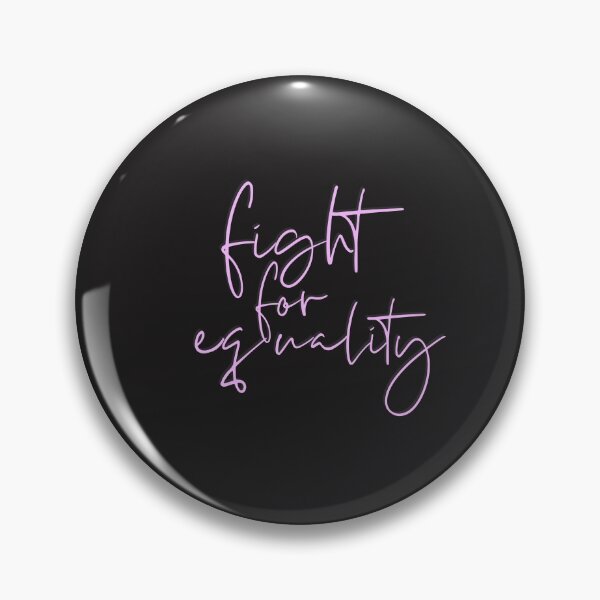Item preview, Fight For Equality designed and sold by annylands.