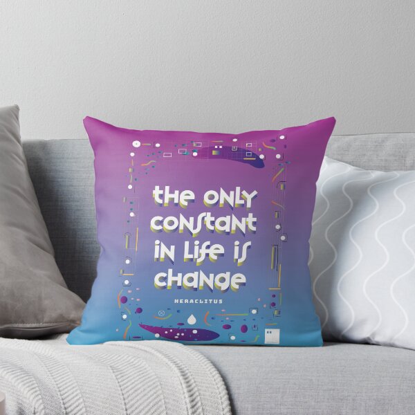 Item preview, The only constant in life is change designed and sold by quotesonposters.