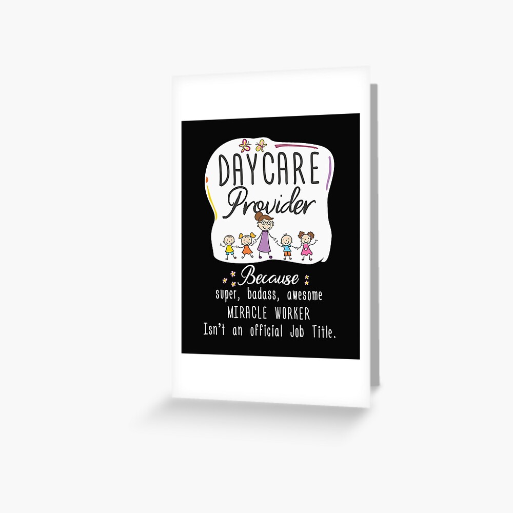 "Funny Daycare Provider Thank You Gift Idea Mug Best Ever Super Awesome" Greeting Card for Sale