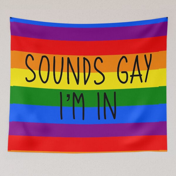 Item preview, Sounds gay. I’m in. Rainbow designed and sold by Nayohmee.