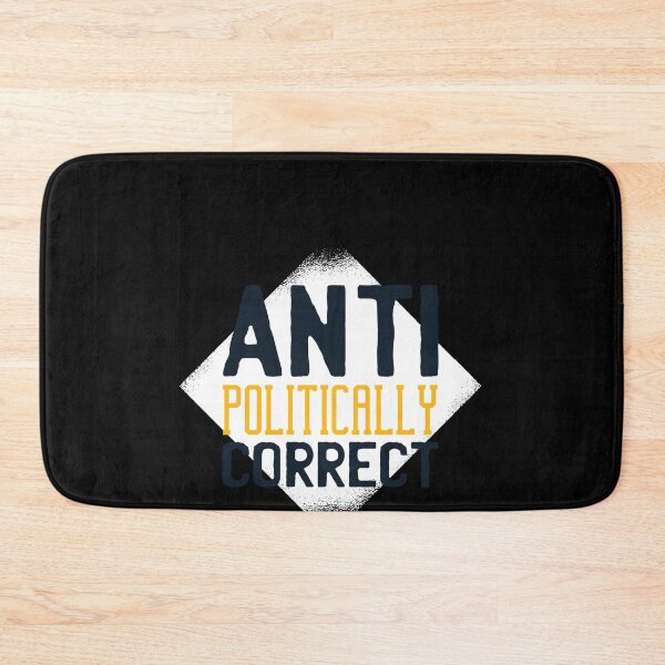 Item preview, Anti Politically Correct designed and sold by DavinciStore21.
