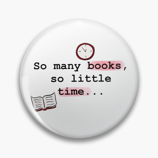 Item preview, So Many Books, so Little Time designed and sold by YPArtistry.