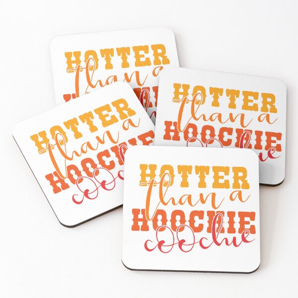 Item preview, Hotter than a Hoochie Coochie - NOT FOR RESALE WITHOUT PERMISSION designed and sold by l-oh.