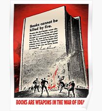Bücher sind Waffen im Krieg der Ideen Poster
