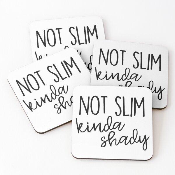 Item preview, Not Slim, kinda shady designed and sold by l-oh.
