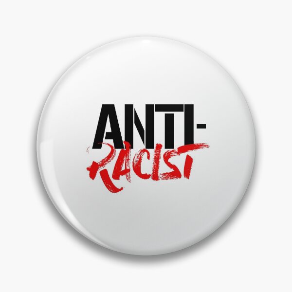 Item preview, Anti-Racist designed and sold by partyfarty.