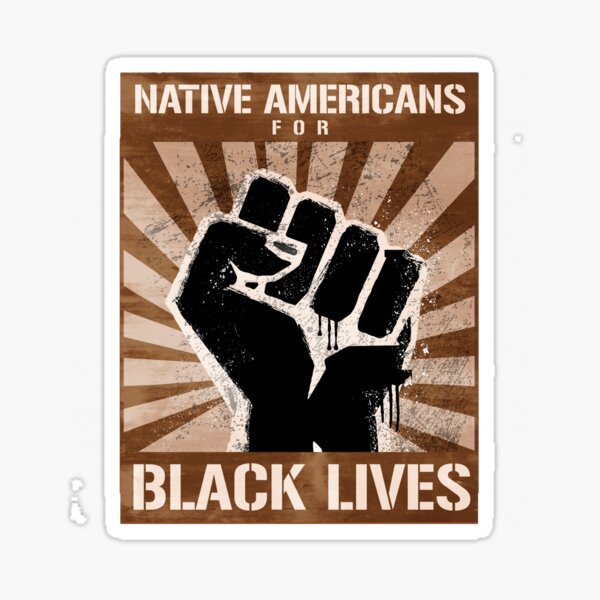 Native Americans for Black Lives Sticker