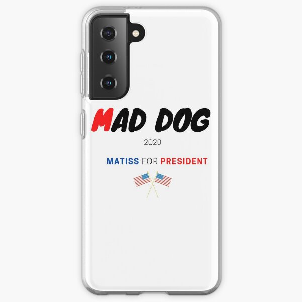 Mad dog matiss for president Samsung Galaxy Soft Case