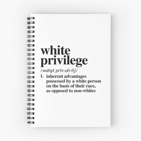 Item preview, White Privilege Definition designed and sold by partyfarty.