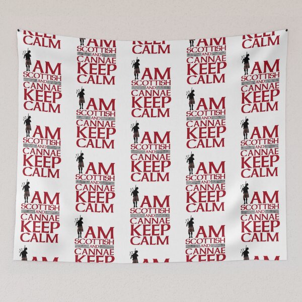 Item preview, I Am Scottish And Cannae Keep Calm - funny joke Scots design designed and sold by BossyBrit.