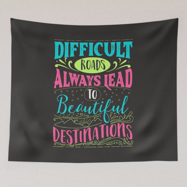 Item preview, Positive quote Difficult road lead to beautiful destination designed and sold by TheSimpleMan.