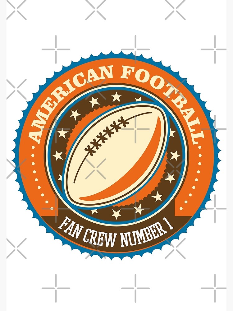 "American football fan crew number 1" Poster by LioPart Redbubble