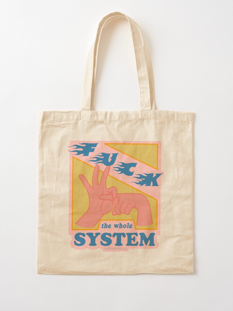 Alternate view of F*ck The System - The Peach Fuzz Tote Bag