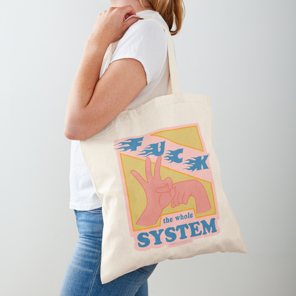 F*ck The System - The Peach Fuzz Tote Bag