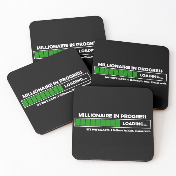Item preview, Millionaire In Progress, My Wife Says : I Believe In Him, Please wait. Entrepreneur, Millionaire, Businessman, Gift For Husband. designed and sold by T-Shares Shop.