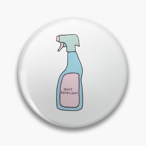 Item preview, idiot repellent  designed and sold by sophmichaelson.