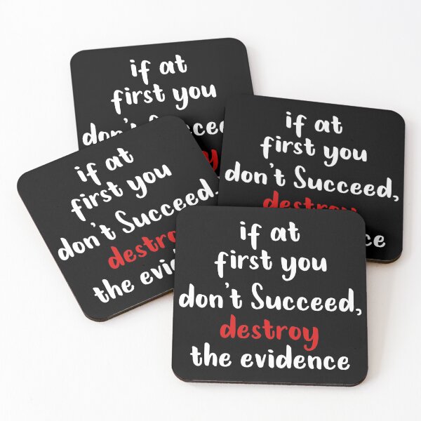 Item preview, If at first you don't succeed, destroy the evidence designed and sold by Djalane.