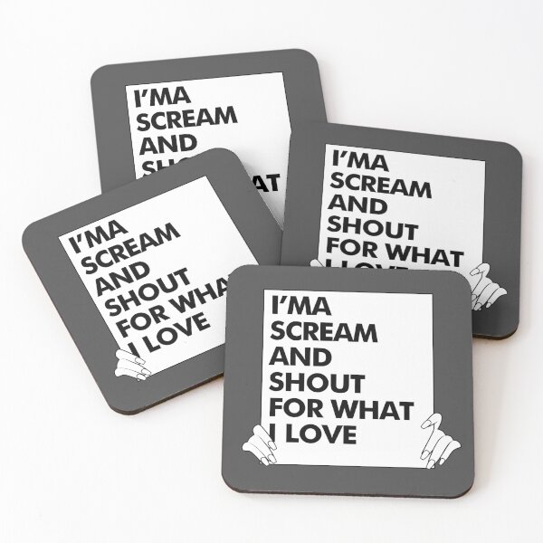 Item preview, I'ma scream and shout for what I love designed and sold by vienaoriginals.