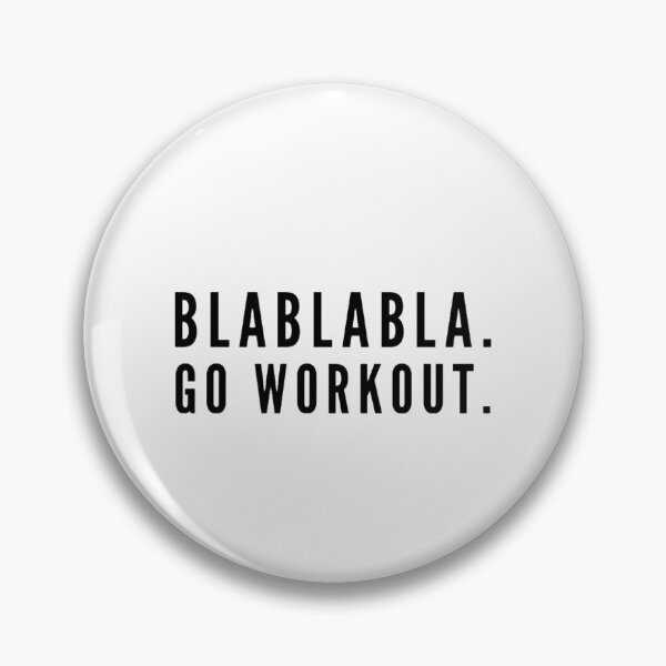 Item preview, BLABLABLA GO WORKOUT. designed and sold by vynguyen2905.