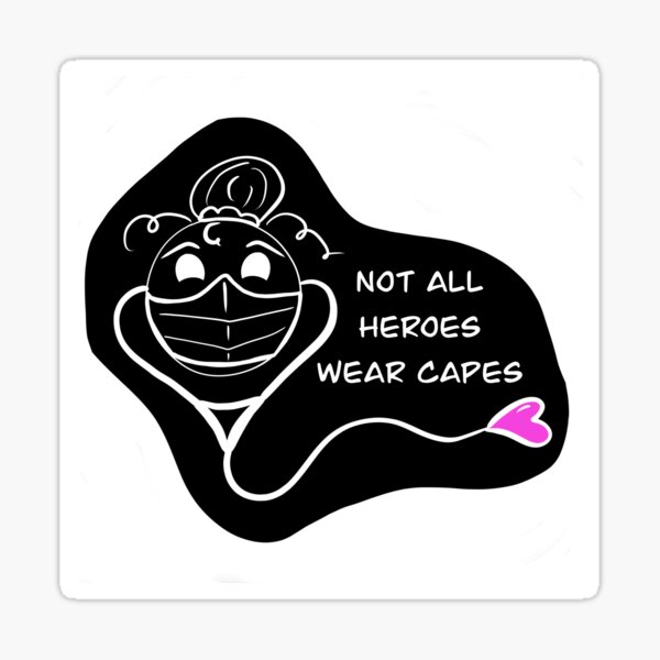Item preview, Not all heroes wear capes curly hair nurse or doctor designed and sold by Cute Designs Shop.