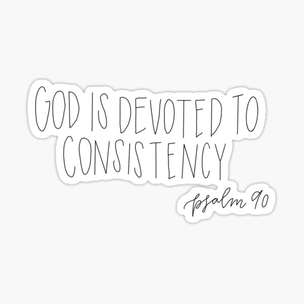 Item preview, God is devoted to consistency psalm 90 designed and sold by Sydney Moutier.