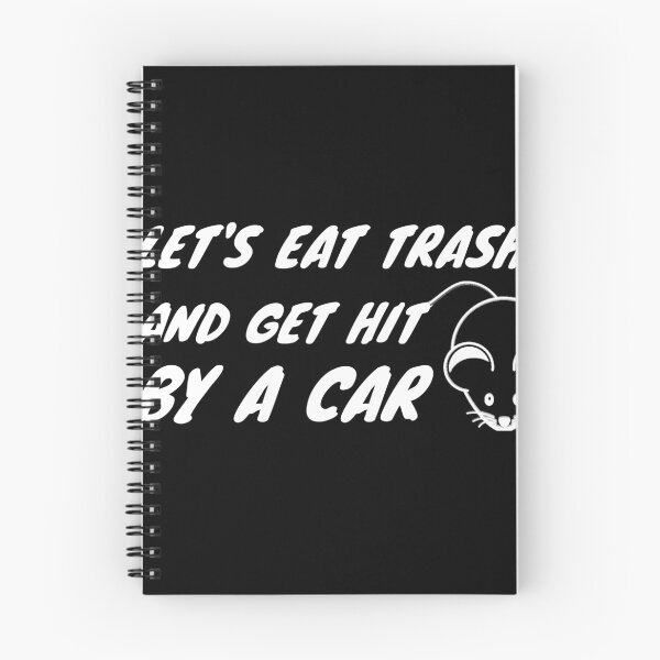 Item preview, Copy of Lets Eat Trash And Get Hit By A Car designed and sold by Wideworld.